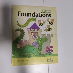 Foundations B Teacher's Manual - , Yellow & Green